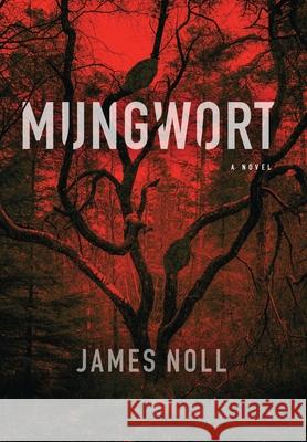Mungwort James Noll 9781733744362 Silverhammer Studios - książka