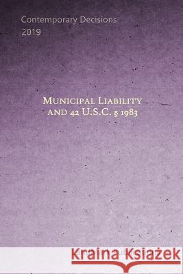 Municipal Liability and 42 Usc Section 1983 Landmark Publications 9781795272766 Independently Published - książka