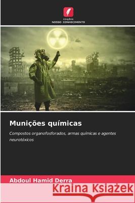 Munições químicas Derra, Abdoul Hamid 9786208957957 Edições Nosso Conhecimento - książka