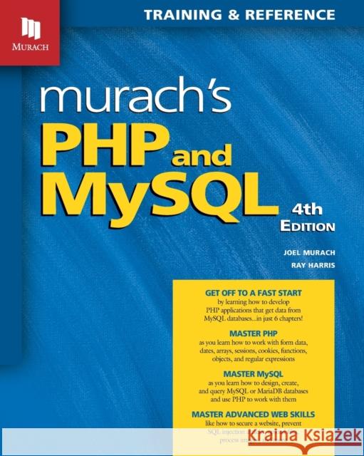 Murach's PHP and MySQL (4th Edition) Joel Murach Ray Harris 9781943873005 Mike Murach & Associates Inc. - książka