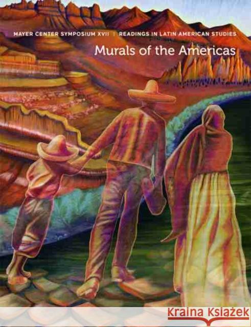Murals of the Americas: Mayer Center Symposium XVII, Readings in Latin American Studies Victoria I. Lyall 9780914738855 Denver Art Museum - książka