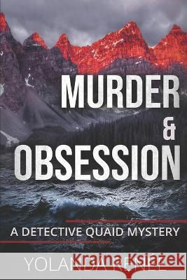 Murder & Obsession Yolanda Renee   9781521105498 Independently Published - książka