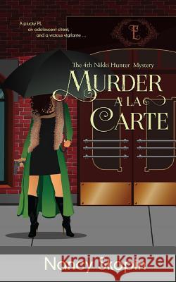 Murder A La Carte: The 4th Nikki Hunter mystery Nancy Skopin 9781076168580 Independently Published - książka