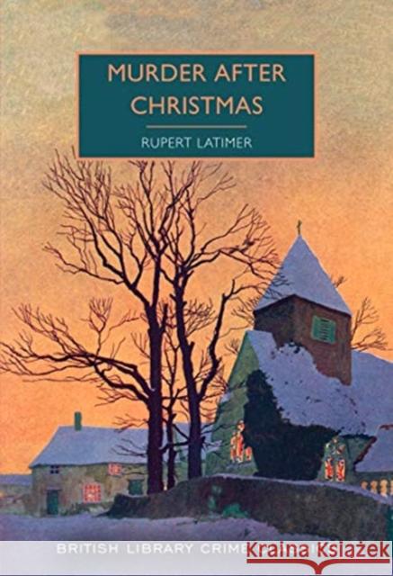 Murder After Christmas Rupert Latimer 9780712353892 British Library Publishing - książka