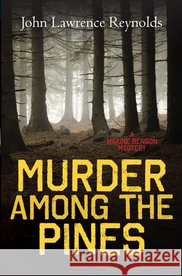 Murder Among the Pines Reynolds, John Lawrence 9781459818194 Orca Book Publishers - książka