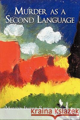 Murder as a Second Language Maril Ekdah 9781438971308  - książka