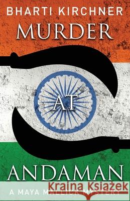 Murder at Andaman Bharti Kirchner 9781603816809 Camel Press - książka