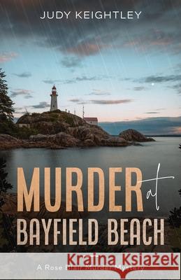 Murder at Bayfield Beach Judy Keightley 9781951694463 Cozy House Press - książka