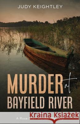 Murder at Bayfield River Judy Keightley 9781951694487 Cozy House Press - książka