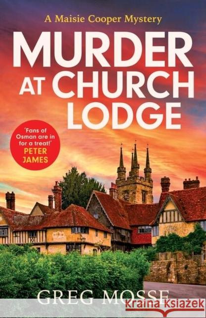 Murder at Church Lodge: A completely gripping British cozy mystery Greg Mosse 9781399715133 Hodder & Stoughton - książka