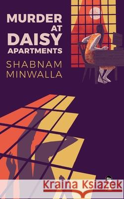 Murder at Daisy Apartments Shabnam Minwalla 9789354470165 Speaking Tiger Books - książka