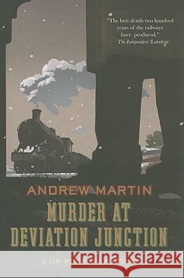 Murder at Deviation Junction Andrew Martin 9780156034456 Mariner Books - książka