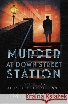 Murder at Down Street Station: The thrilling wartime mystery series  9780749028589 Allison & Busby - książka