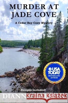 Murder at Jade Cove Dianne Harman 9781505333701 Createspace Independent Publishing Platform - książka