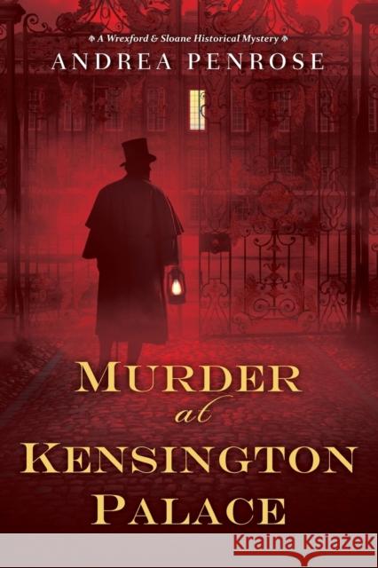 Murder at Kensington Palace Andrea Penrose 9781496722829 Kensington Publishing Corporation - książka