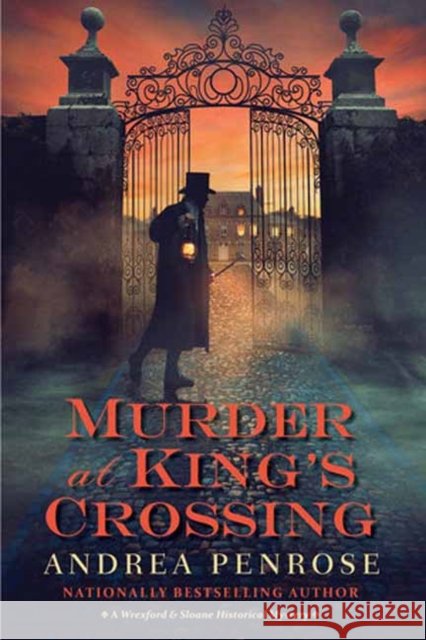 Murder at King's Crossing Andrea Penrose 9781496739971 Kensington Publishing Corporation - książka