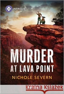 Murder at Lava Point Nichole Severn 9781335690449 Harlequin Intrigue - książka