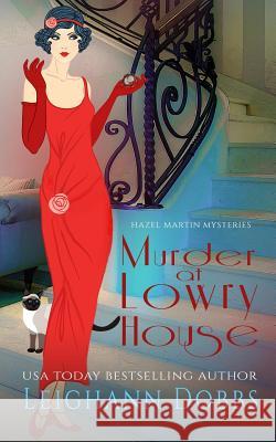 Murder at Lowry House Leighann Dobbs 9781946944016 Leighann Dobbs Publishing - książka