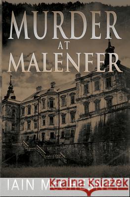 Murder at Malenfer Iain McChesney 9781938757167 Wayzgoose Press - książka