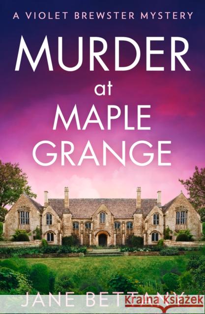 Murder at Maple Grange Jane Bettany 9780008589783 HarperCollins Publishers - książka