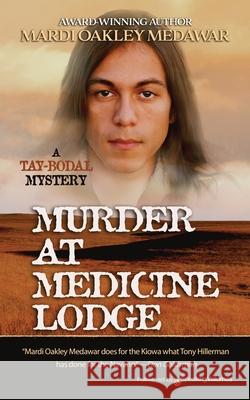 Murder at Medicine Lodge Mardi Oakley Medawar 9781645406181 Speaking Volumes - książka