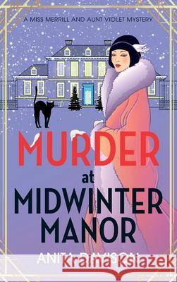 Murder at Midwinter Manor Anita Davison 9781785133404 Boldwood Books Ltd - książka