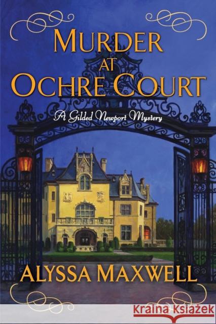 Murder at Ochre Court Alyssa Maxwell 9781496703347 Kensington Publishing - książka