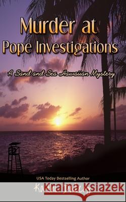 Murder at Pope Investigations Kathi Daley 9781080226382 Independently Published - książka