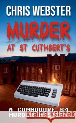 Murder at St Cuthbert's Chris Webster 9798224533046 Ekp - książka