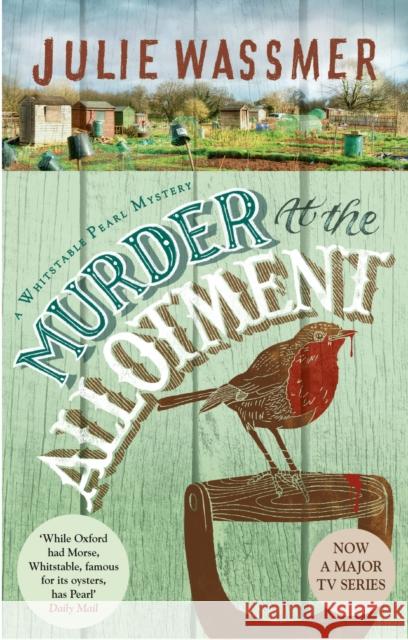 Murder At The Allotment Julie Wassmer 9781408719947 Little, Brown Book Group - książka