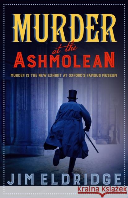Murder at the Ashmolean Jim Eldridge 9780749023072 Allison & Busby - książka