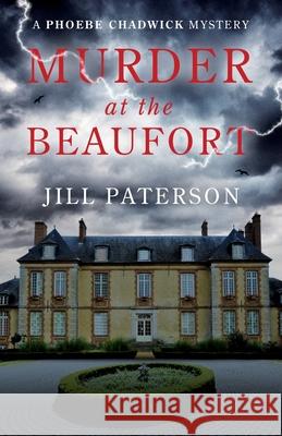 Murder at the Beaufort Jill Paterson 9780648465393 Jill Henderson - książka