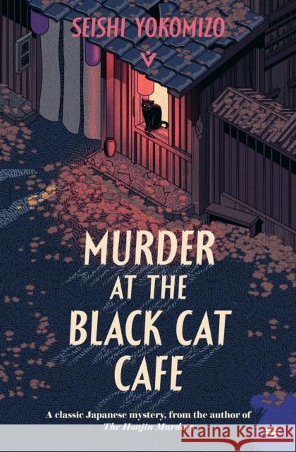 Murder at the Black Cat Cafe Seishi Yokomizo 9781805335511 Pushkin Press - książka