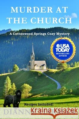 Murder at the Church: Cottonwood Springs Cozy Mystery Series Dianne Harman 9781729173930 Independently Published - książka