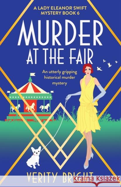 Murder at the Fair: An utterly gripping historical murder mystery Verity Bright 9781800194205 Bookouture - książka