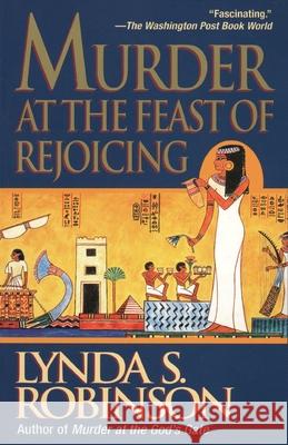 Murder at the Feast of Rejoicing Lynda S. Robinson 9780345482921 Ballantine Books - książka