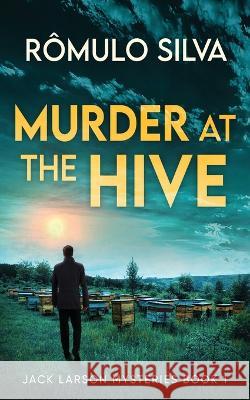 Murder at The Hive Romulo Silva   9784824178688 Next Chapter - książka