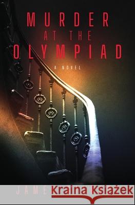 Murder at the Olympiad James Gilbert 9781639880232 Atmosphere Press - książka