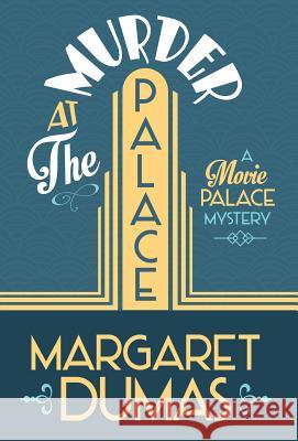 Murder at the Palace Margaret Dumas 9781635114669 Henery Press - książka