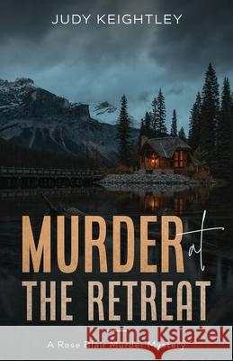 Murder at the Retreat Judy Keightley 9781951694586 Cozy House Press - książka