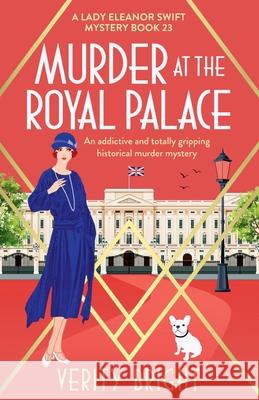Murder at the Royal Palace: An addictive and totally gripping historical murder mystery Verity Bright 9781805500216 Bookouture - książka