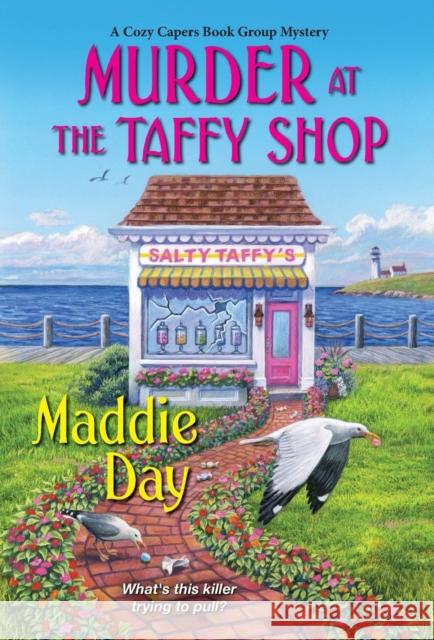 Murder at the Taffy Shop Maddie Day 9781496731692 Kensington Publishing - książka