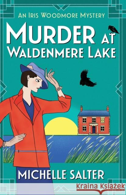 Murder at Waldenmere Lake Michelle Salter 9781837510481 Boldwood Books Ltd - książka