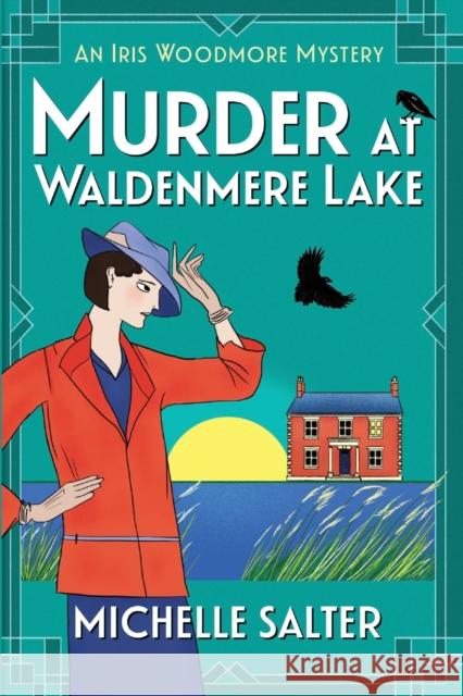 Murder at Waldenmere Lake Michelle Salter 9781837510498 Boldwood Books Ltd - książka