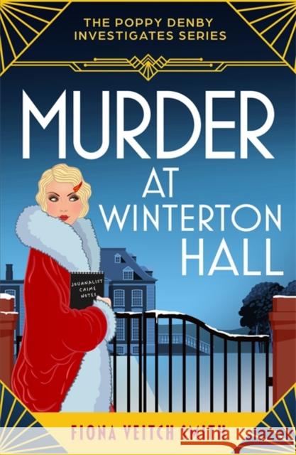 Murder at Winterton Hall: An utterly addictive and unputdownable cozy Golden Age murder mystery Fiona Veitch Smith 9781471417818 Bonnier Books Ltd - książka