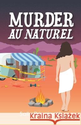 Murder Au Naturel Sally Principalé, Ann Narcisian Videan 9798836801854 Independently Published - książka