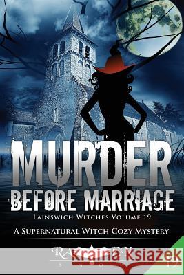 Murder Before Marriage Raven Snow 9781719541640 Createspace Independent Publishing Platform - książka