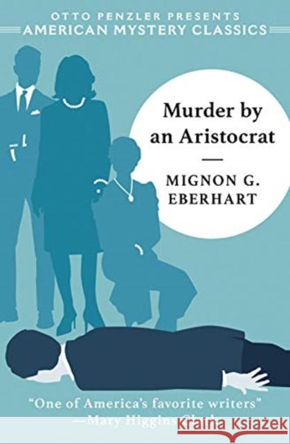 Murder by an Aristocrat Mignon G. Eberhart 9781613161487 Penzler Publishers - książka