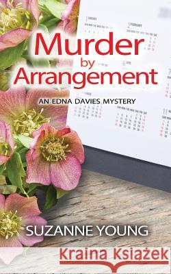 Murder by Arrangement Suzanne Young 9780692404836 Sybown Press - książka