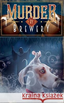 Murder by Brewery Shelley Weiss 9798227939388 Shelley Weiss - książka
